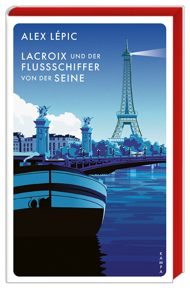 Cover zu »Alex Lépic, Lacroix und der Flussschiffer von der Seine«