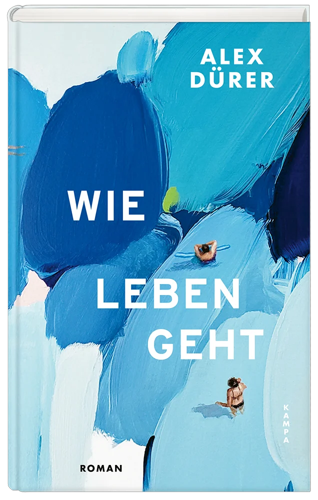 Buchcover von »Alex Dürer: Wie leben geht«