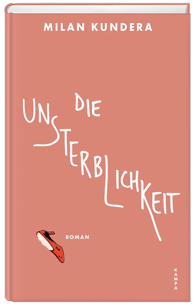 Cover zu »Milan Kundera, Die Unsterblichkeit«