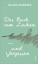 Das Buch vom Lachen und Vergessen