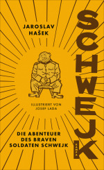 Die Abenteuer des braven Soldaten Schwejk